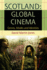 Scotland: Global Cinema: Genres, Modes and Identities