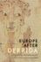 Europe After Derrida Crisis and Potentiality (Hb 2013)