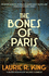 Bones of Paris (Harris Stuyvesant 2)