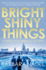 Bright Shiny Things (Hakim & Arnold)