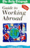 Working Abroad: The "Daily Telegraph" Guide to Living and Working Overseas