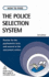How to Pass the Police Selection System: Practice for the Psychometric Tests and Succeed at the Assessment Centres (Testing Series)