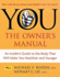 You: the Owner's Manual: an Insider's Guide to the Body That Will Make You Healthier and Younger