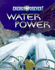 Water Power (Energy Forever Series)