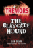 Tremors: the Claygate Hound