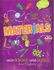 Materials (Mind Webs)