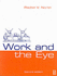 Work and the Eye