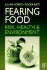 Fearing Food: Risk, Health and Environment