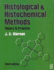 Histological and Histochemical Methods: Theory and Practice (3rd Edn)