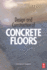 Design and Construction of Concrete Floors