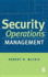 Security Operations Management