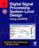 Digital Signal Processing System-Level Design Using Labview