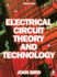 Electrical Circuit Theory and Techonolgy