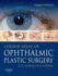 Colour Atlas of Ophthalmic Plastic Surgery With Dvd, 3e