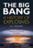 The Big Bang: a History of Explosives