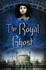 The Royal Ghost (2) (a Mina Scarletti Mystery)