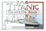 Rms Titanic Colouring Book Colouring Books