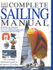 The Complete Sailing Manual (Complete Book)