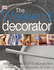 The Weekend Decorator: Step-By-Step Projects to Transform Your Home in Two Days Or Less