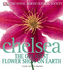 The Royal Horticultural Society: Chelsea: the Greatest Flower Show on Earth