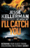 I'Ll Catch You. By Jesse Kellerman