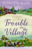 Trouble in the Village