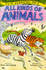 All Kinds of Animals (Fun Finding Out S. )