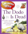 I Wonder Why the Dodo is Dead