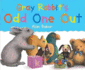 Gray Rabbit's Odd One Out