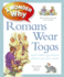I Wonder Why Romans Wore Togas: and Other Questions About Rome