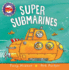 Super Submarines (Amazing Machines)