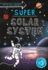 It's All About...Super Solar System: Everything You Want to Know About Our Solar System in One Amazing Book