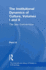 Institutional Dynamics of Culture, the Set of 2 Vols, Hb