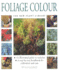 Foliage Colour (New Plant Library)