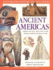Ancient Americas (Illustrated History Encyclopedia S. )
