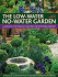 The Low-Water No-Water Garden: Gardening for Drought and Heat the Mediterranean Way-a Practical Guide With 500 Stunning Colour Photographs