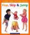 Hop, Skip & Jump (Very First Picture Books)