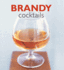Brandy Cocktails Format: Hardcover