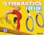 Gymnastics for Fun!