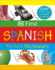 Dk First Picture Dictionary: Spanish: 2, 000 Words to Get You Started in Spanish