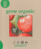 Grow Organic