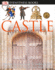 Dk Eyewitness Books: Castle: Discover the Mysteries of the Medieval Castle and See What Life Was Like for Tho [With Clip-Art Cd and Poster]