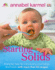 Starting Solids: What to Feed, When to Feed, and How to Feed Your Baby