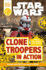 Star Wars: Clone Troopers in Action