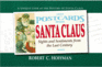 Postcards From Santa Claus: Sights and Sentiments From the Last Century (Postcards From...Series)