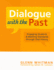 Dialogue With the Past: Engaging Students and Meeting Standards Through Oral History (American Association for State and Local History)