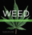 Weed: a Connoisseurs Guide to Cannabis