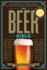 Beer Bible, the: the Essential Beer Lover's Guide