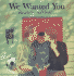 We Wanted You (Single Titles)