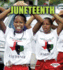 Juneteenth (First Step Nonfiction? American Holidays)